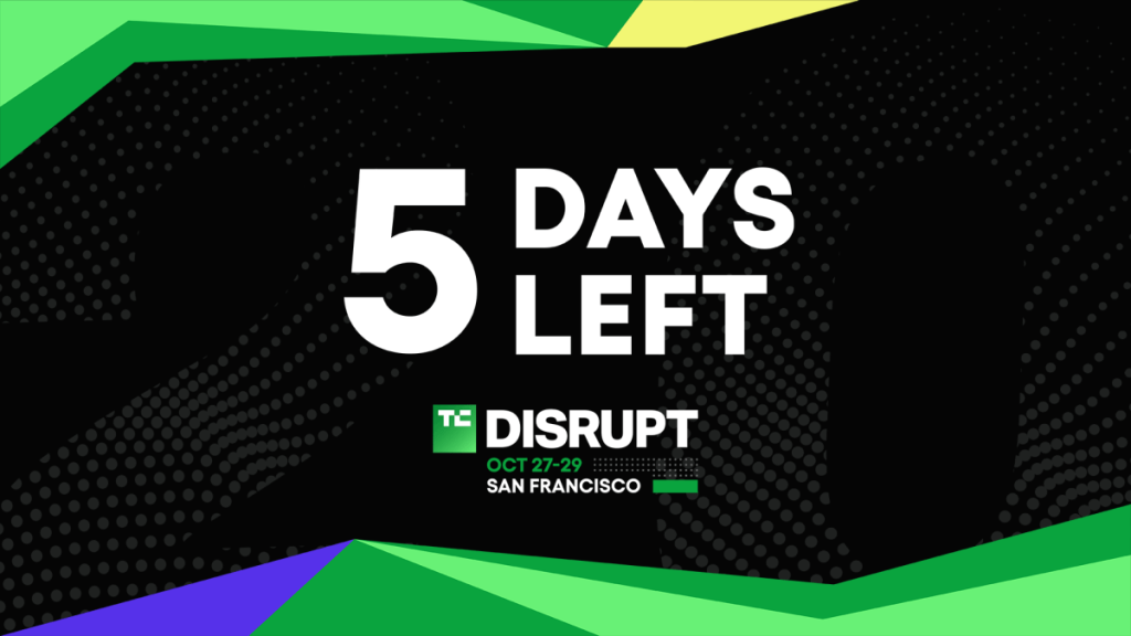 Only 5 days until Disrupt 2025 ignites the startup world TechCrunch Disrupt 2025 5 days left