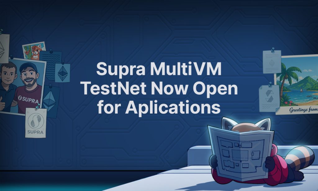 MultiVM Support Now Live On A Supra Testnet, Expanding To EVM Compatibility