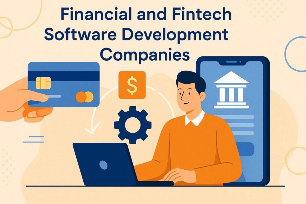 Top Financial & Fintech Software Development Companies