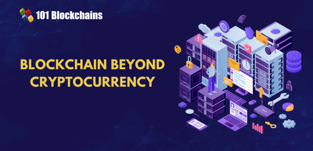 Blockchain Use Cases beyond Crypto Blockchain Use Cases beyond Crypto